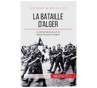 50minutes La bataille d'Alger (Tascabile)
