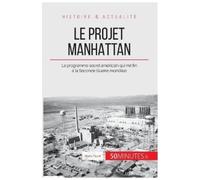 50minutes Le projet Manhattan (Tascabile)