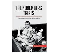 50minutes The Nuremberg Trials (Tascabile)