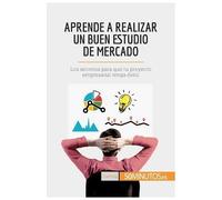 50minutos Aprende a realizar un buen estudio de mercado (Tascabile)