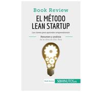 50minutos El método Lean Startup de Eric Ries (Book Review) (Tascabile)