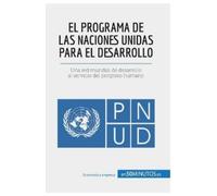 50minutos El Programa de las Naciones Unidas para el Desarrollo (Tascabile)