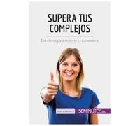 50minutos Supera tus complejos (Tascabile)