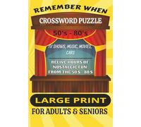 50's - 80's Crossword puzzles: 15 words per puzzle, 60 puzzles, 6"x9" larger print for adults & seniors