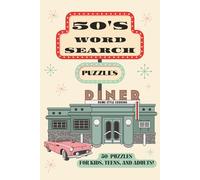 50s Word Search Book: Word Searches with Easy to Read Print About Fifties, Retro, Nostalgic, and More… I 6x9 Inches, 110 Pages I gift for Vacations, Holidays, and Screen-Free Summer Ideas