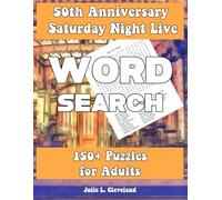 50th Anniversary Saturday Night Live Word Search Puzzle Book: All SNL Hosts, Musical Guests, Cast Members & Classic Characters