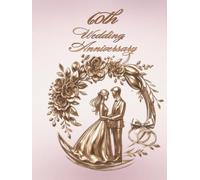 50th Wedding Anniversary Guest Book: A nice keepsake of Diamond Wedding Anniversary for collecting memorative messages form family and friends