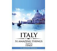 51 Amazing Things Italy (Tascabile)