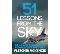 51 Lessons From The Sky: 3 - McKenzie Fletcher