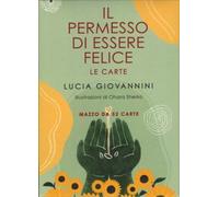 52 CARTE IL PERMESSO DI ESSERE FELICE - LUCIA GIOVANNINI