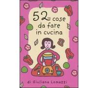 52 cose da fare in cucina. Carte
