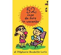 52 cose da fare in vacanza. Carte