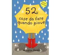 52 cose da fare quando piove. Carte