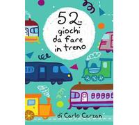 52 giochi da fare in treno. Carte