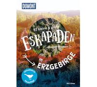 52 kleine & große Eskapaden im Erzgebirge: Ab nach draußen!