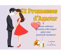 52 Promesses d’Amour: Bons cadeaux illustrés à découper pour une année de bonheur