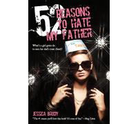 52 Reasons to Hate My Father
