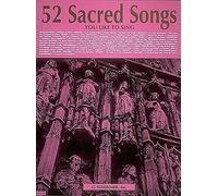 52 Sacred Songs You Like to Sing (Tascabile)