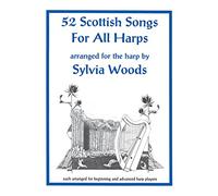 Sylvia Woods 52 Scottish Songs for All Harps (Tascabile)