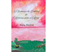 52 Semanas de Gratitud de Medicina para el Alma