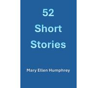52 Short Stories: 2025