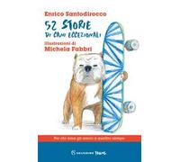 52 storie di cani eccezionali