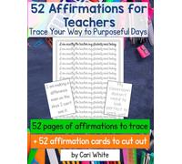 52 Teacher Affirmations: Trace Your Way to Purposeful Days