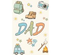 52 Things To Do With Dad: Adventure Memory Book | Great for Father's Day, Birthday and Christmas | 6 x 9in