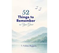 52 Things to Remember as You Grow