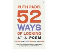 52 Ways of Looking at a Poem; a Poem for Everyweek of the Year