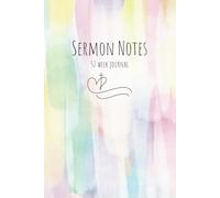 52 Week Sermon Notes For Women and Girls: Christian Bible Sermon Journal: With Extra Days For Christmas Eve and Good Friday Services