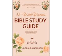 52-Week Women's Bible Study Guide: Discover God's Peace Through Scripture, Prayer, and Rest for Everyday Transformation