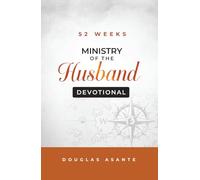 52 Weeks Ministry of The Husband Devotional