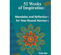 52 Weeks of Inspiration: Mandalas & Mindfulness