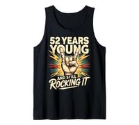 52 Years And Still Rocking Anni Compleanno 52 Canotta
