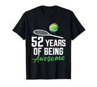 52 Years Of Being Awesome Tennis 52 Anni Compleanno Uomo Maglietta