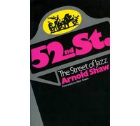 52nd Street: The Street Of Jazz
