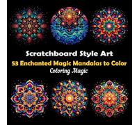 53 Enchanted Magic Mandalas to Color: An adult coloring book featuring elegant black and white scratchboard papercraft art with black background