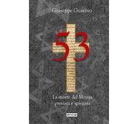 53. La morte del Messia prevista e spiegata