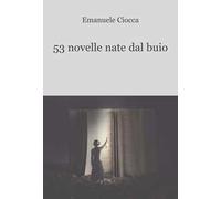 53 novelle nate dal buio