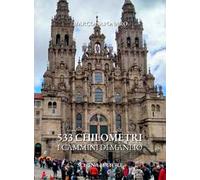 533 chilometri. I cammini di Manlio