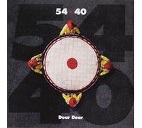 54-40 - Dear Dear