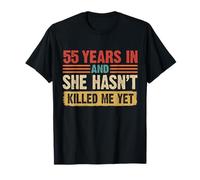 55 ° Anniversario 55 Anni Dopo e lei Non Mi ha Ancora Ucciso Maglietta
