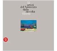 55 Artisti del Novecento dalla Raccolta Olivetti - [Skira]