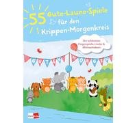 55 Gute-Laune-Spiele für den Krippen-Morgenkreis: Die schönsten Fingerspiele, Lieder & Mitmachideen