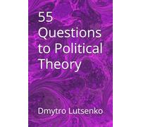 55 Questions to Political Theory