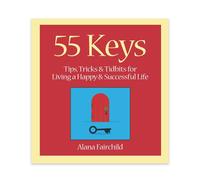 55 Tasti : Consigli, Trucchi E Tidbits per Living A happy di Successo Life Libro