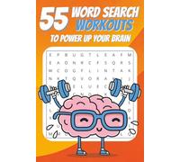 55 Word Search Workouts To Power Up Your Brain: awesome puzzle book for seniors, adults, and kids. Various topics to keep your brain active.