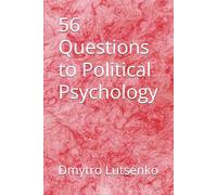 56 Questions to Political Psychology