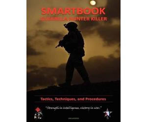 572nd Military Intelligence Company U S Guerilla Hunter Killer Smar (Tascabile)